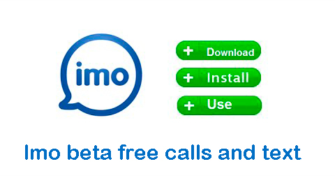 Download Imo Beta 2021 Free Calls And Text